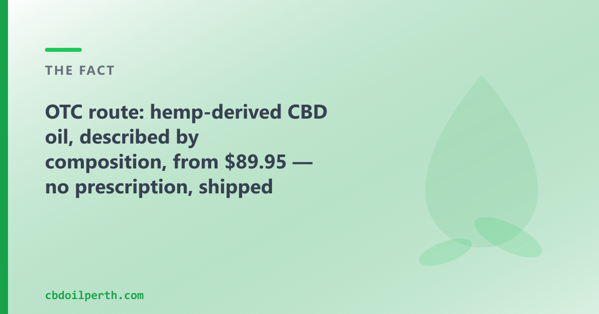 CBD Oil Perth ships over-the-counter CBD oil across WA, no prescription