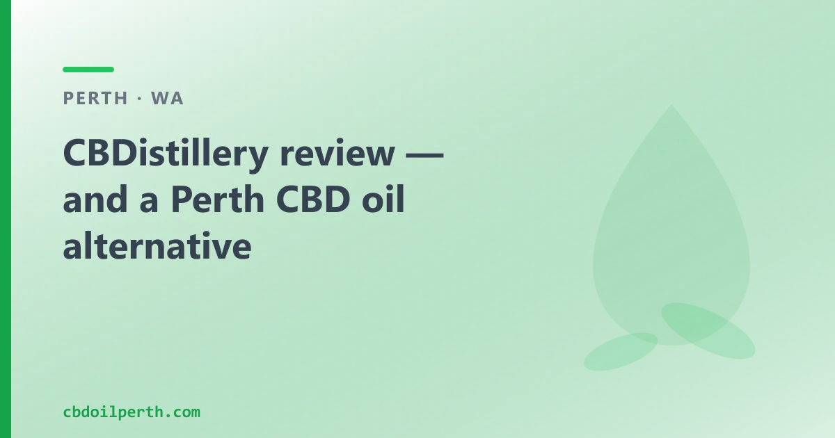 CBDistillery review — an Australian CBD Oil Alternative