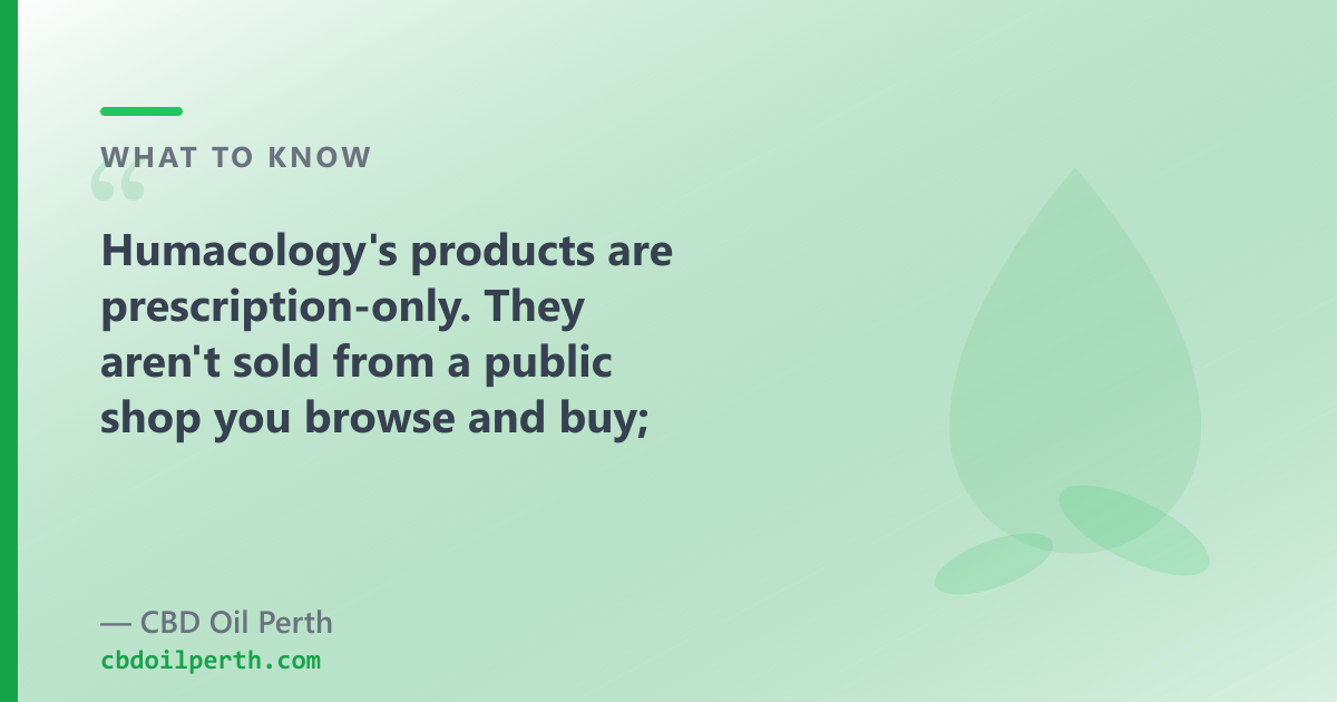 Humacology makes prescription medicinal cannabis; our range is over-the-counter CBD, CBG, CBN and pet oils